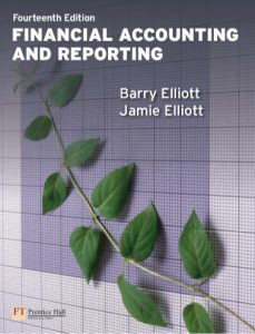Financial Accounting and Reporting 14th Edition by Barry Elliott Jamie Elliott pdf free download