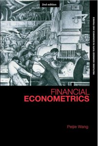 Financial Econometrics 2nd edition by Peijie Wang pdf free download