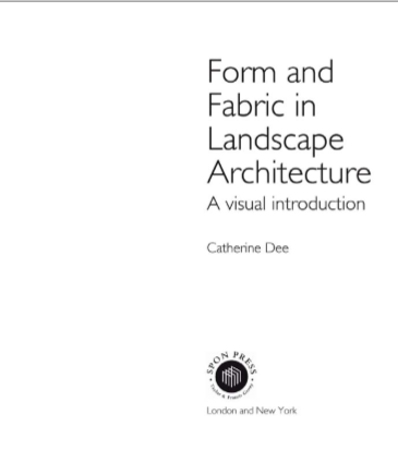 Form and Fabric in Landscape Architecture a Visual Introduction pdf free download