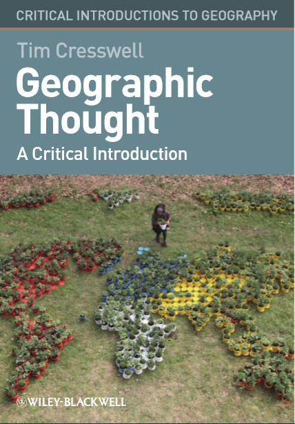 Geographic Thought A Critical Introduction by Trim Cresswell pdf free download