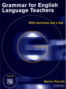 Grammar for English Language Teachers with Exercises and a Key by Martin pdf free download