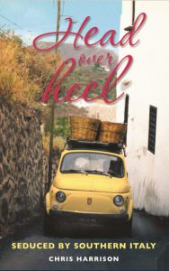 Head over heels seduced by southern italy by Chris Harrison pdf free download