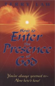 How to Enter the Presence of God by Terry Law pdf free download