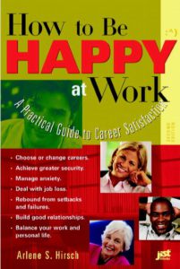 How to be happy at work a practice guide to career satisfaction pdf free download