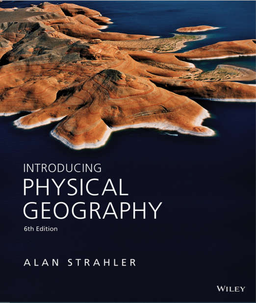 Introducing Physical Geography 6th Edition by Alan Strahler pdf free download