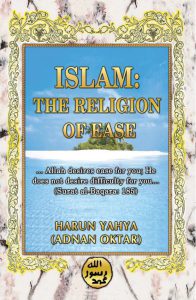 Islam The Religion Of Ease By Harun Yahya pdf free download