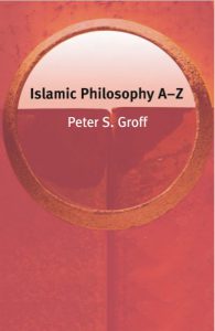 Islamic Philosophy A Z by Peter S Groff pdf free download