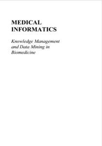 Medical Informatics Knowledge Management and Data Mining in Biomedicine by Hsinchun Chen pdf free download