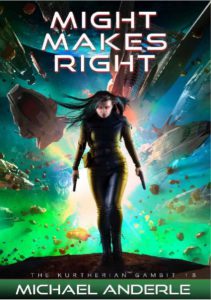 Might Makes Right the Kurtherian Gambit 18 by Michael Anderle pdf free download