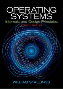 Operating Systems Internal Design Principles 8th edition by William Stallings pdf free download
