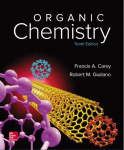 Organic Chemistry 10th Edition by Francis A Carey and Robert M Giuliano pdf free download