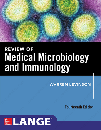 Review of Medical Microbiology and Immunology 14th Edition by Warren Levinson pdf free download