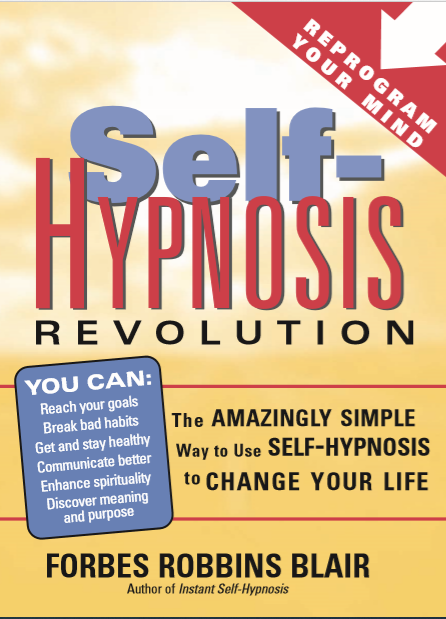 Self Hypnosis Revolution by Forbes Robbins pdf free download
