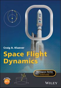 Space Flight Dynamics by Craig A Kluever pdf free download