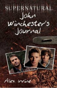 Supernatural John Winchesters Journal by Alex Irvine pdf free download
