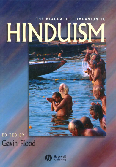 The Blackwell Companion to Hinduism by Galvin Flood pdf free download