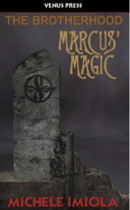 The Brotherhood Marcus Magic by Michele Imiola pdf free download