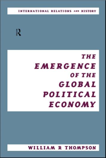 The Emergence of the global political economy by William R Thompson pdf free download