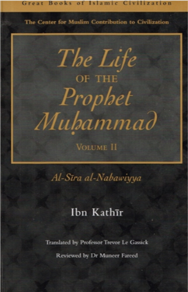The Life of the Prophet Muhammad Volume ii by Ibn Kathir pdf free download