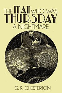 The Man Who Was Thursday A Nightmare by G K Chesterton pdf free download