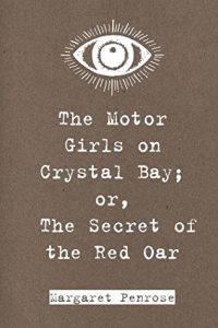 The Motor Girls On Crystal Bay by Margaret Penrose pdf free download