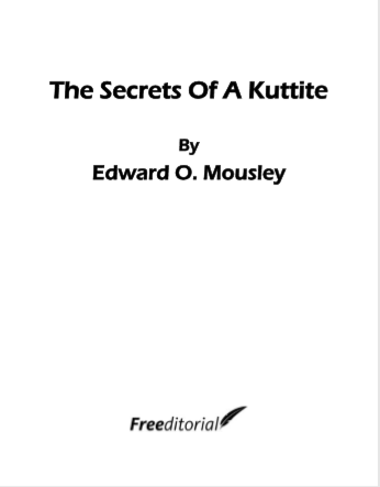 The Secrets Of A Kuttite by Edward O Mousley pdf free download