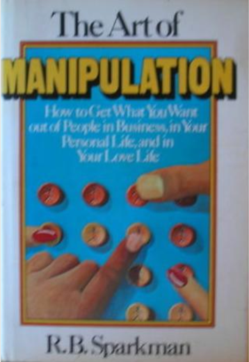 The art of manipulation by R B Sparkman pdf free download