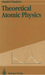 Theoretical atomic physics by Harald Friedrich pdf free download