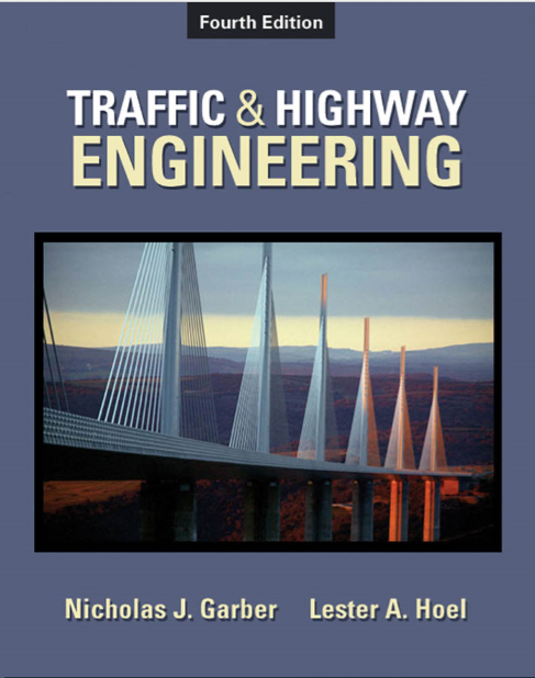 Traffic & Highway Engineering Fouth Edition by Nicholas and Lester pdf free download