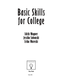 basic skills for college by edith wagner jessika sobanski and erica warecki pdf free download