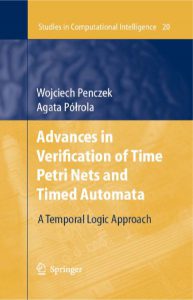 Advances in Verification of Time Petri Nets and Timed Automata by Wojciech P and Agata pdf free download