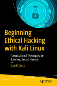 Beginning Ethical Hacking with Kali Linux by Sanjib Sinha pdf free download
