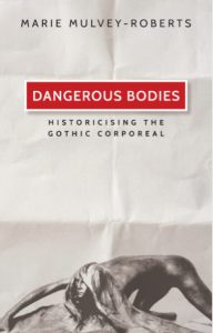 Dangerous Bodies by Marie Mulvey Roberts pdf free download