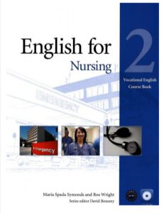 English for Nursing 2 by Maria Spada and Ros Wright pdf free download