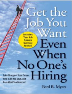 Get The Job You Want Even When No Ones Hiring by Ford R Myers pdf free download
