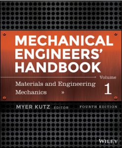 Mechanical Engineers Handbook Volume 1 Fourth Edition by Myer Kutz pdf free download