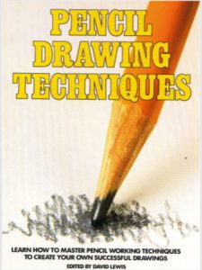 Pencil Drawing Techniques by David Lewis pdf free download