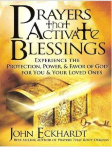 Prayers that activate blessings by John Eckhardt pdf free download