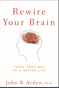 Rewire Your Brain by John B Arden pdf free download