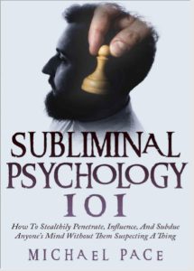 Subliminal Psychology 101 by Michael Pace pdf free download