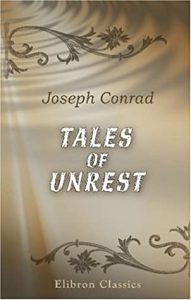 Tales Of Unrest by Joseph Conrad pdf free download