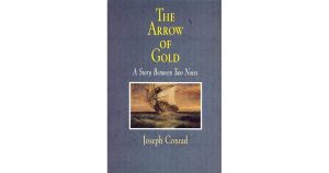 The Arrow Of Gold A Story Between Two Notes by Joseph Conrad pdf free download