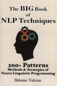 The Big Book Of NLP Techniques by Shlomo Vaknim pdf free download
