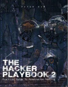 The Hacker Playbook 2 by Peter kim pdf free download