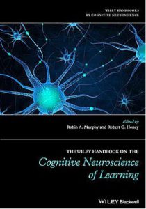 The Wiley Handbook on the Cognitive Neuroscience of Learning by Robin and Robert pdf free download