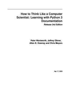 How to Think Like a Computer Scientist Learning with Python 3 3rd Edition by Allen B pdf free download