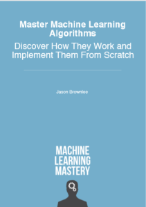 Master Machine Learning Algorithms by Jason Brownlee pdf free download