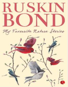 My Favourite Nature Stories by Ruskin Bond pdf free download