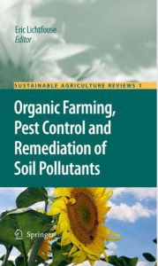 Organic Farming Pest Control and Remediation of Soil Pollutants by Eric Lichtfouse pdf free download