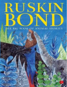 The Big Book of Animal Stories by Ruskin Bond pdf free download
